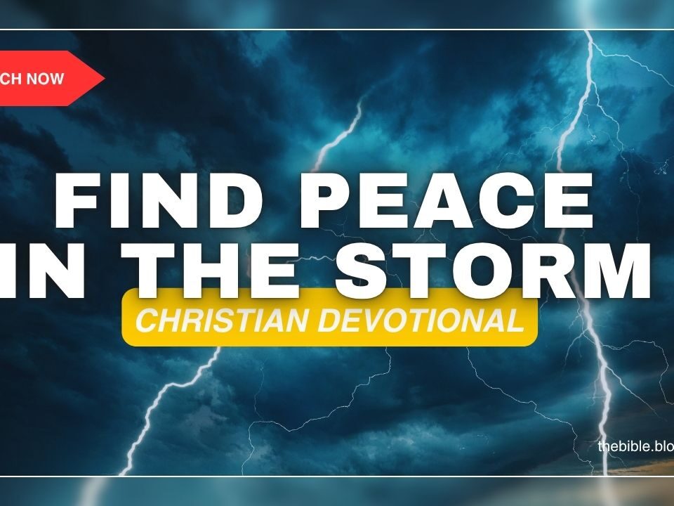 Daily Devotional: Finding Peace in the Storm