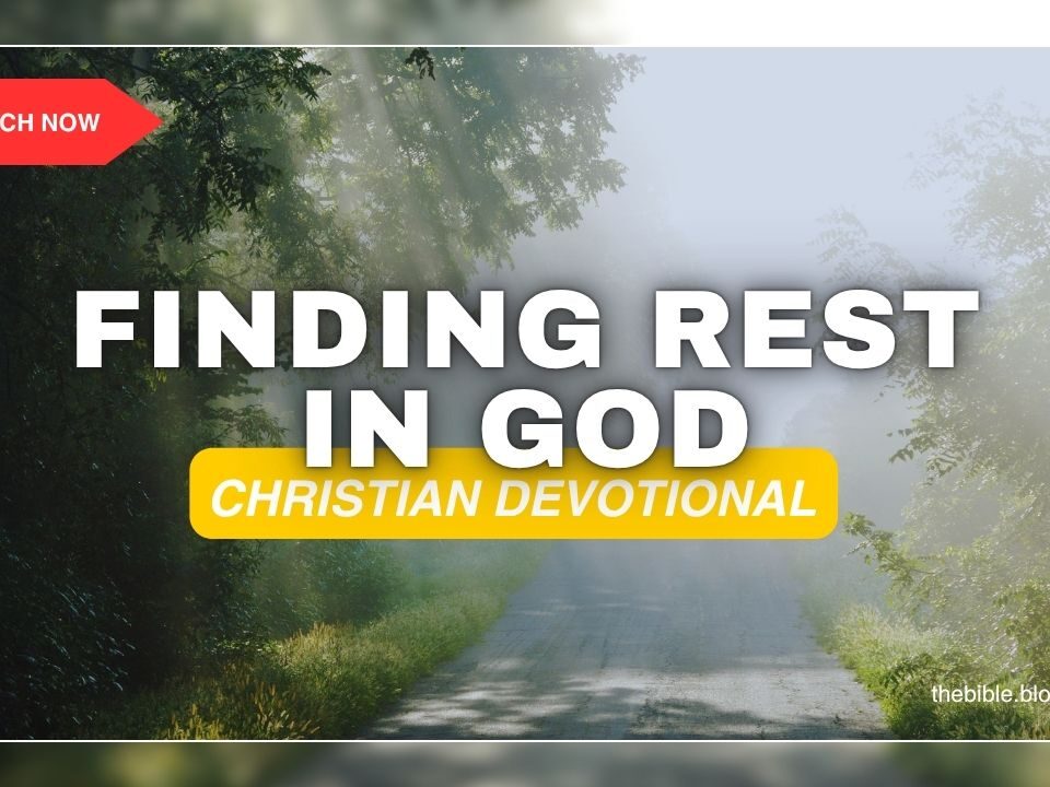 Daily Devotional: Finding Rest in God