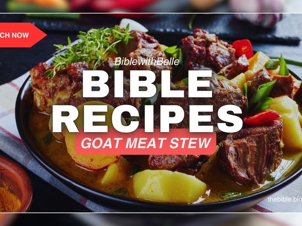 Goat Meat Stew Recipe - Bible Inspired Recipes