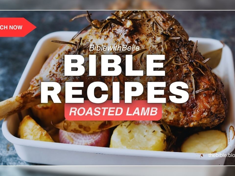 Roasted Lamb Recipe - Bible Inspired Recipes