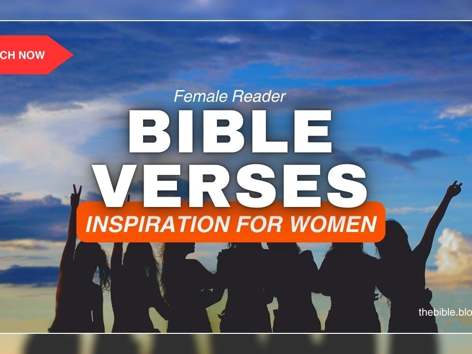 Inspirational Bible Verses About Women: Embracing Strength