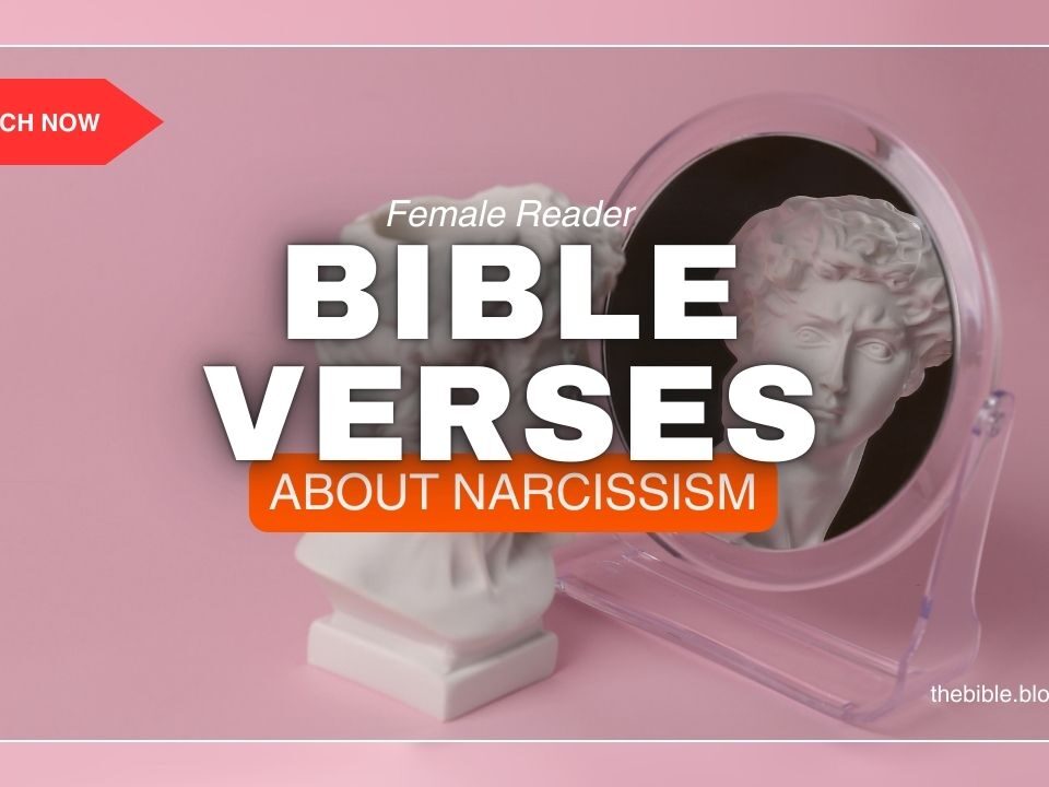 Bible Verses About Narcissism