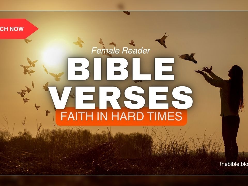 Encouraging Bible Verses About Faith In Hard Times