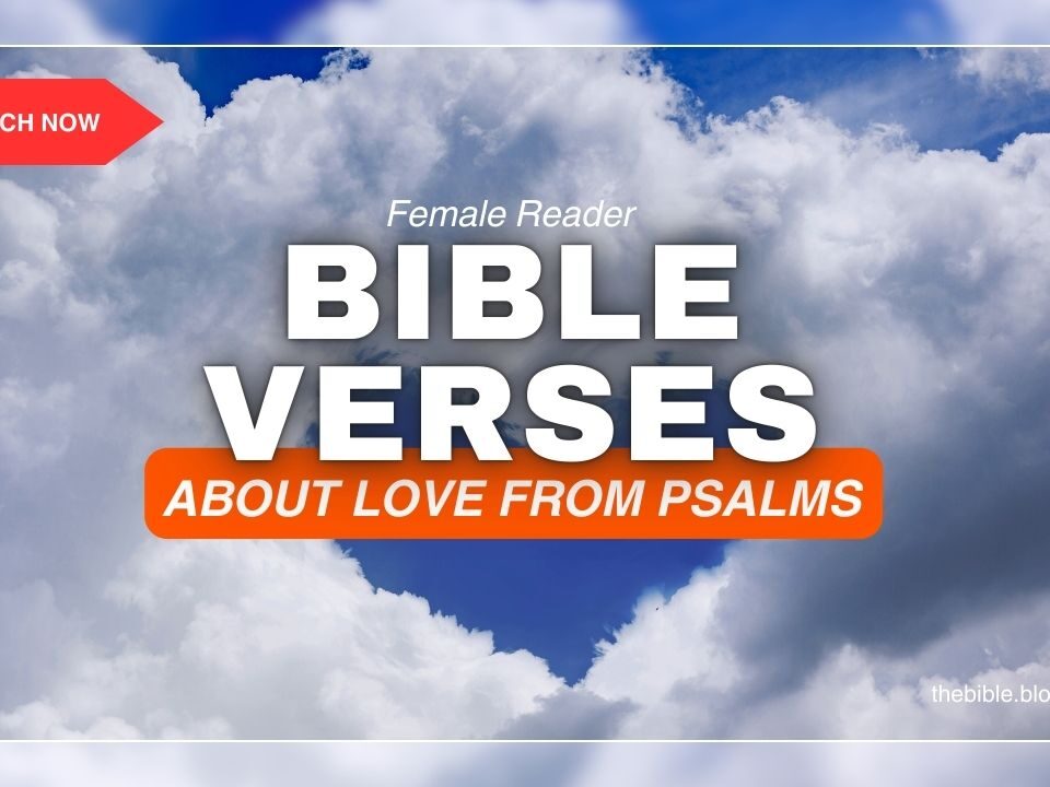 Psalm Bible Verses About Love