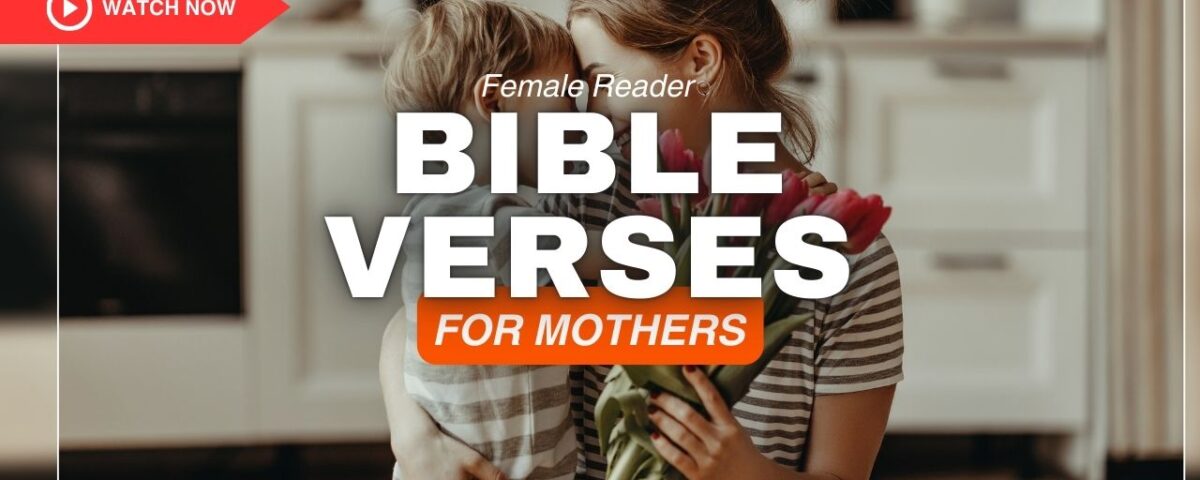 Bible Verses For Mothers