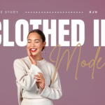 Bible Verses About Modesty and Honoring Your Body