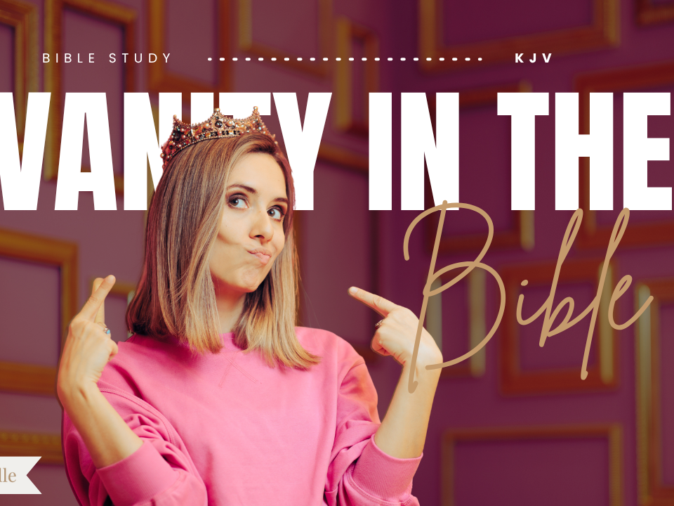 Bible Verses About Vanity