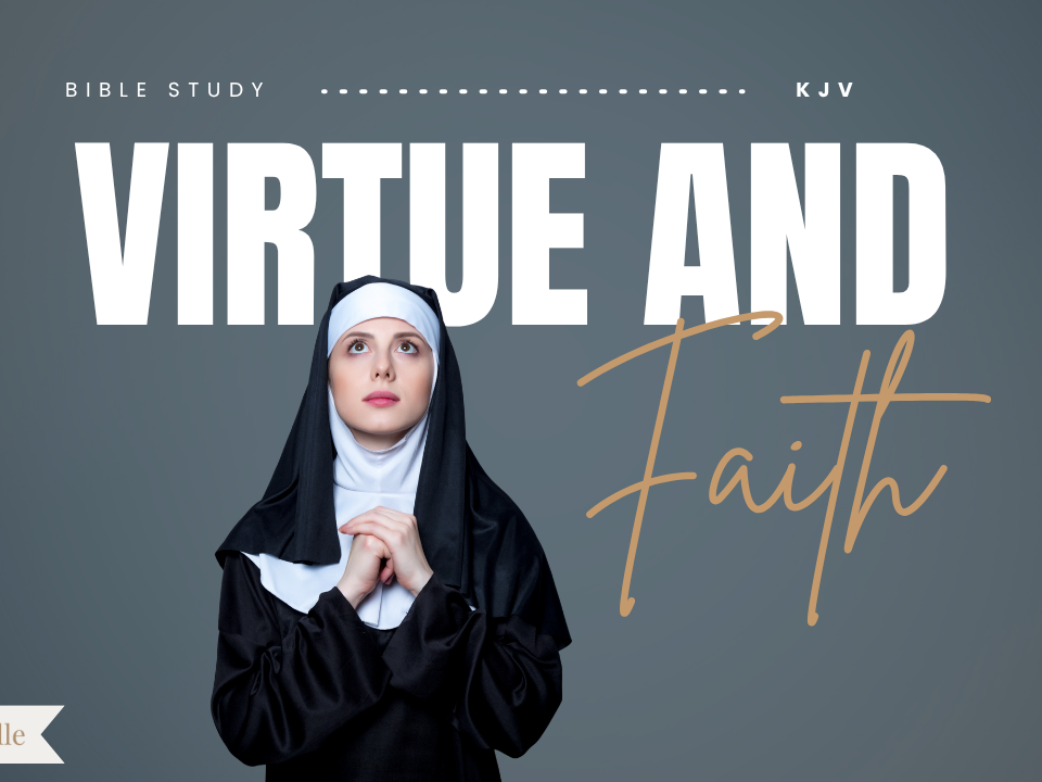 Bible Verses About Virtue