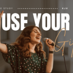 Bible Verses About Using Your Gifts