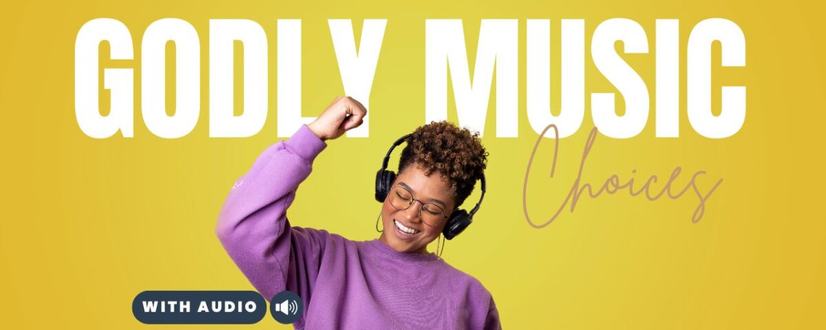 How to Enjoy Music Without Compromising Your Faith