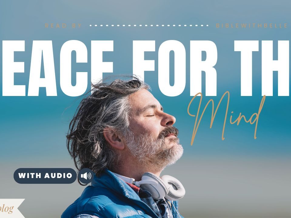 Bible Verses for Encouragement in Times of Mental Struggle