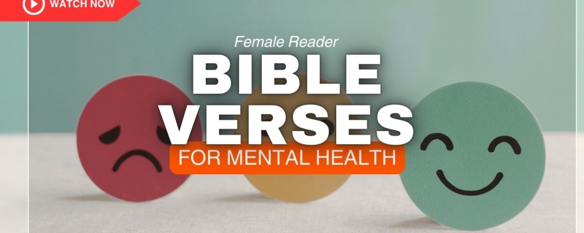 Bible Verses For Mental Health - Gods Healing Is Powerful