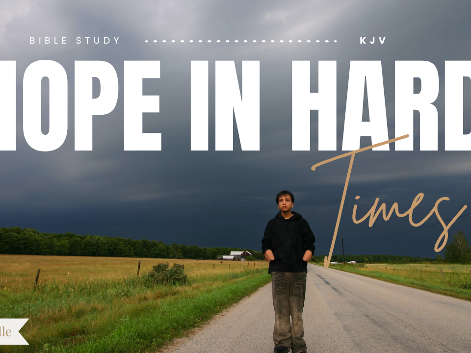 Bible Verses For Hard Times