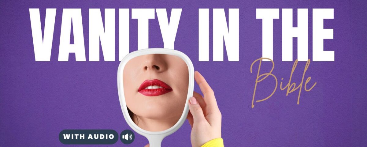 Bible Verses About Vanity