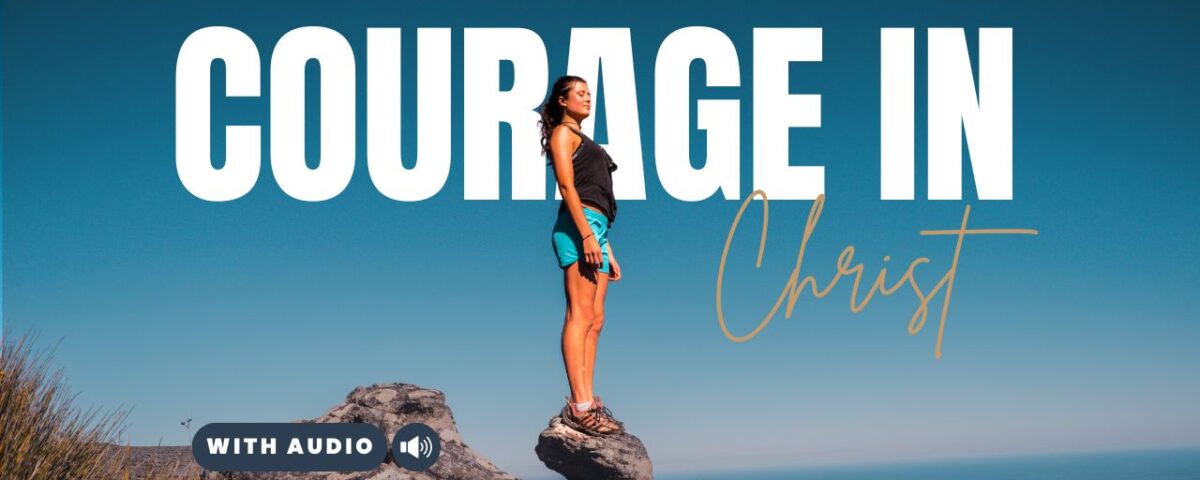 Bible Verses With Courage