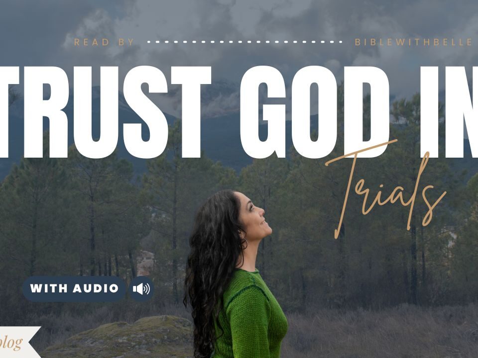 Encouraging Bible Verses About Faith In Hard Times