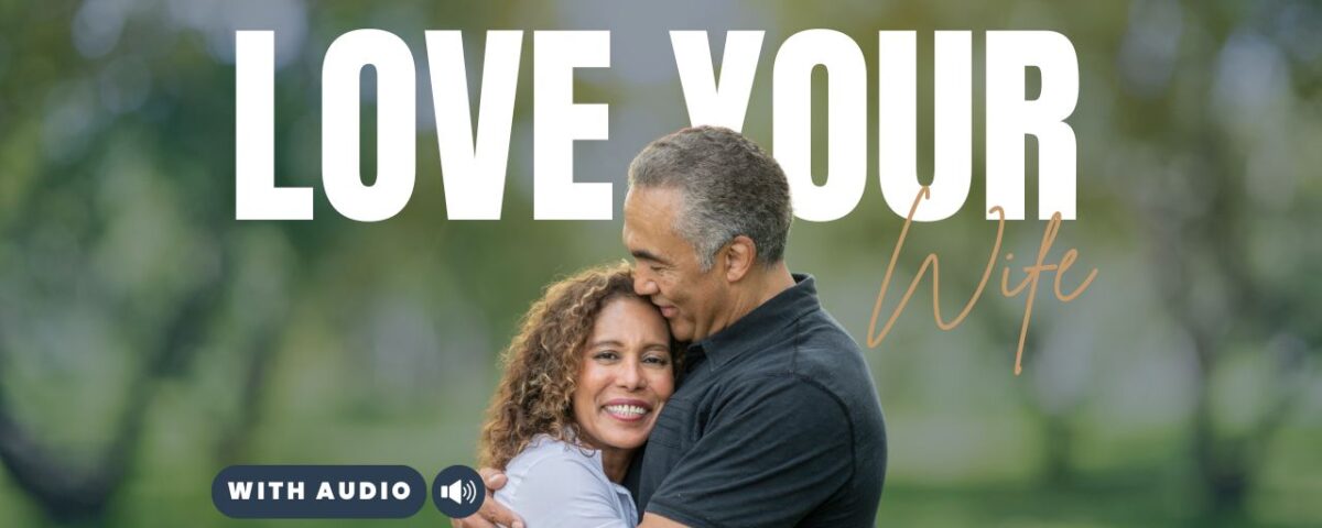 Bible Verses About Your Wife