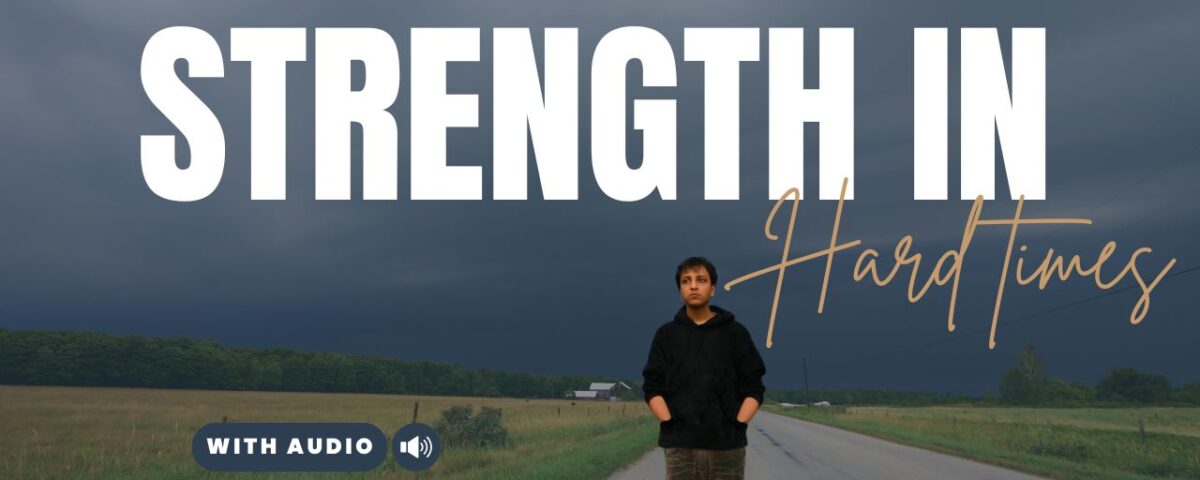 Bible Verses For Tough Times