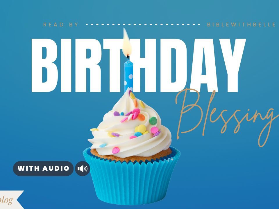 Bible Verses For Birthdays Blessing