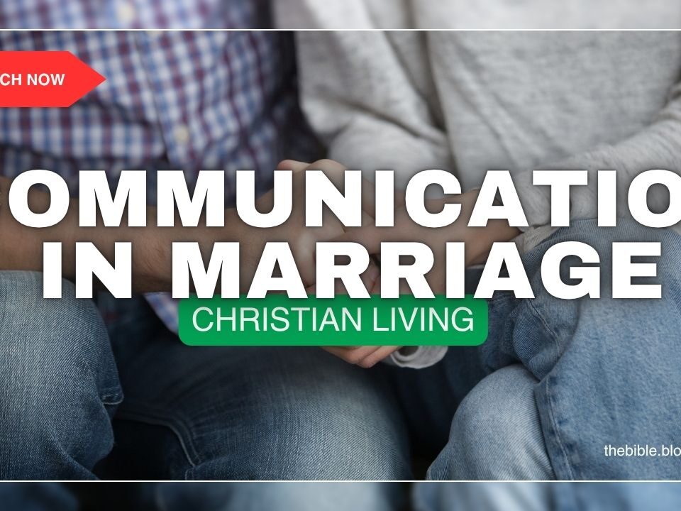 Easy Bible Tips For Communication In Marriage