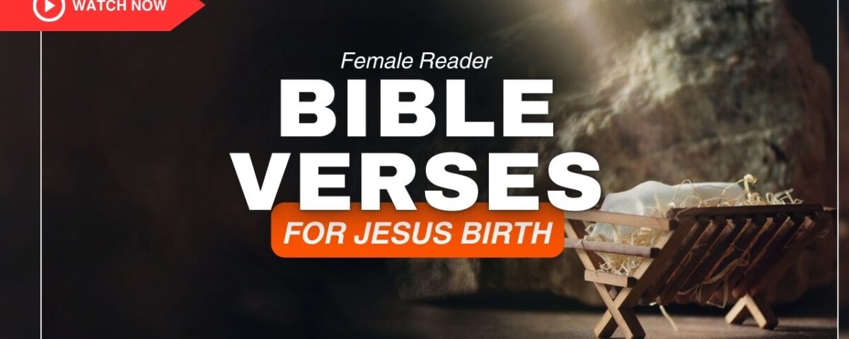 Bible Verses For Jesus Birth – Discover the Miracle of Hope
