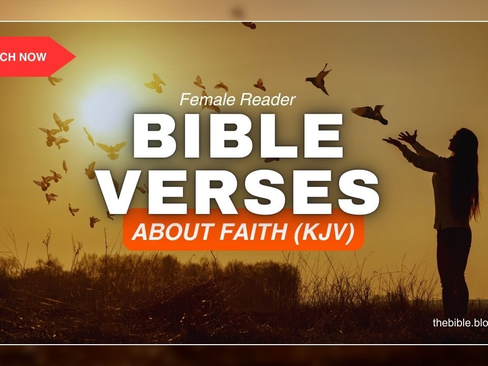 KJV Bible Verses About Faith – Powerful Scriptures to Stand On