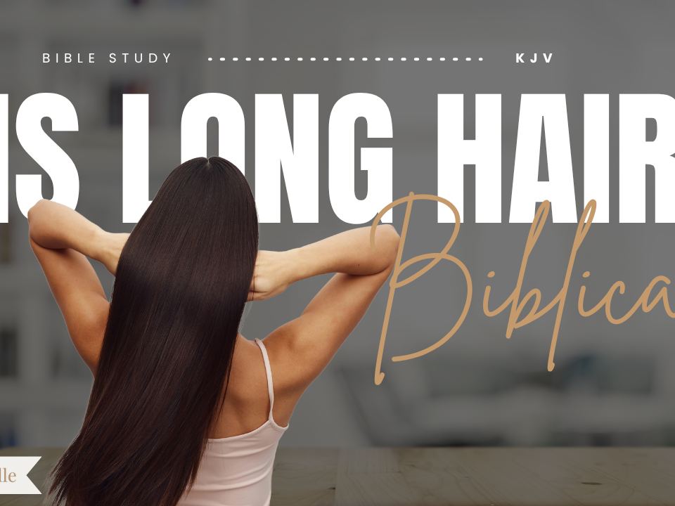 What Does The Bible Say About Long Hair