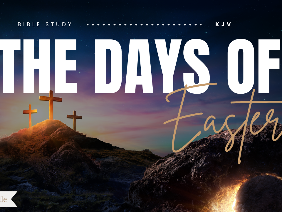 What Is Good Friday, Holy Saturday, Easter Sunday & Monday