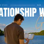 Bible Verses About God Wanting a Relationship With Us