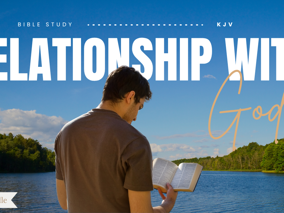 Bible Verses About God Wanting a Relationship With Us