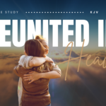 Bible Verses About Being Reunited With Loved Ones In Heaven