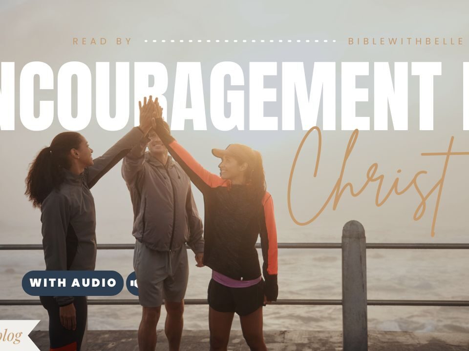 Bible Verses With Encouragement