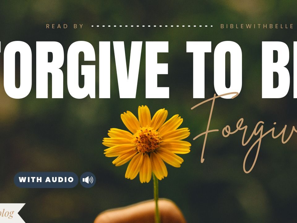 Bible Verses About Unforgiveness