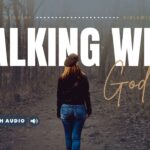 Bible Verses About God Walking With Us