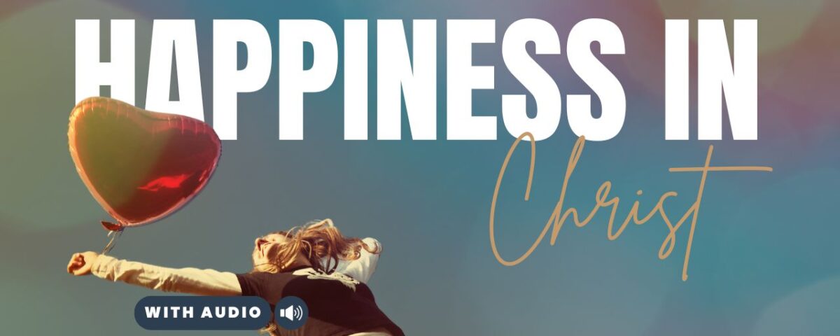 Bible Verses About Joy and Happiness