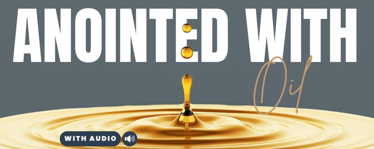 Bible Verses With Oil