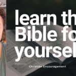 Learn the Bible for Yourself - Know the true Word