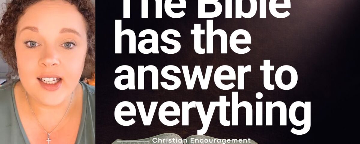 The Bible Is Still Relevant — And It Has the Answer for Everything