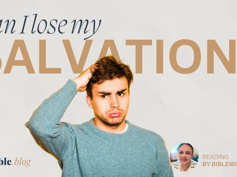Can I lose my salvation?