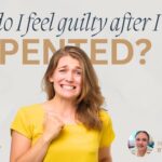 Why do I feel guilty even after I’ve repented?