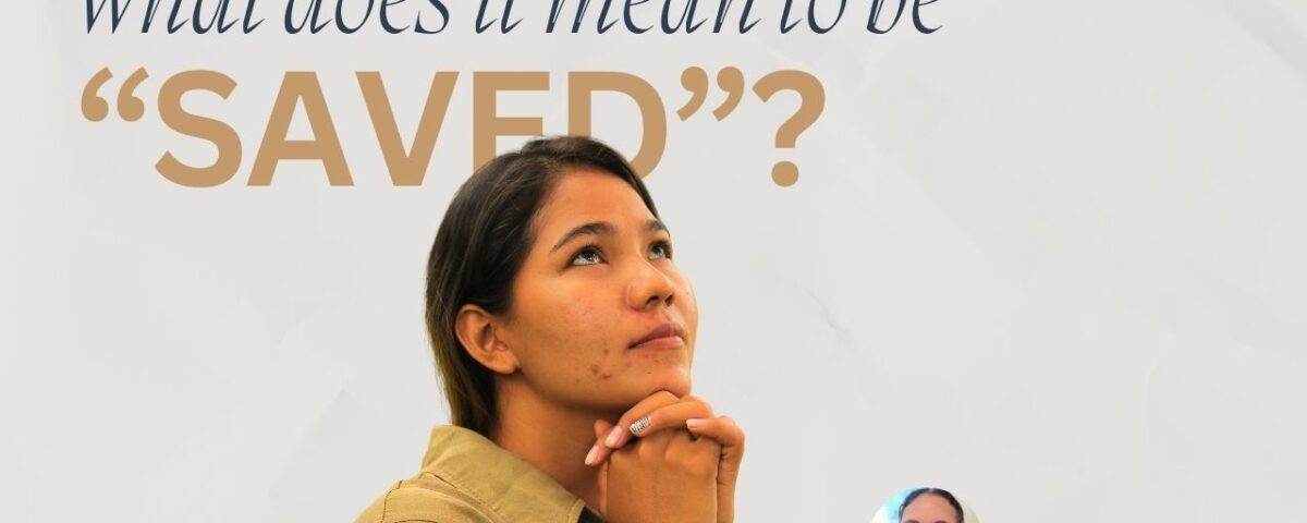 What does it mean to be “saved”?