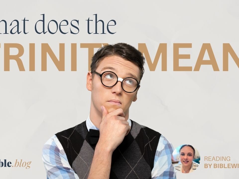 What does the Trinity mean?