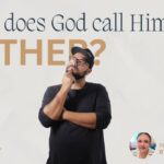 Why does God call Himself Father?