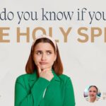 How Do You Know If You Have the Holy Spirit?