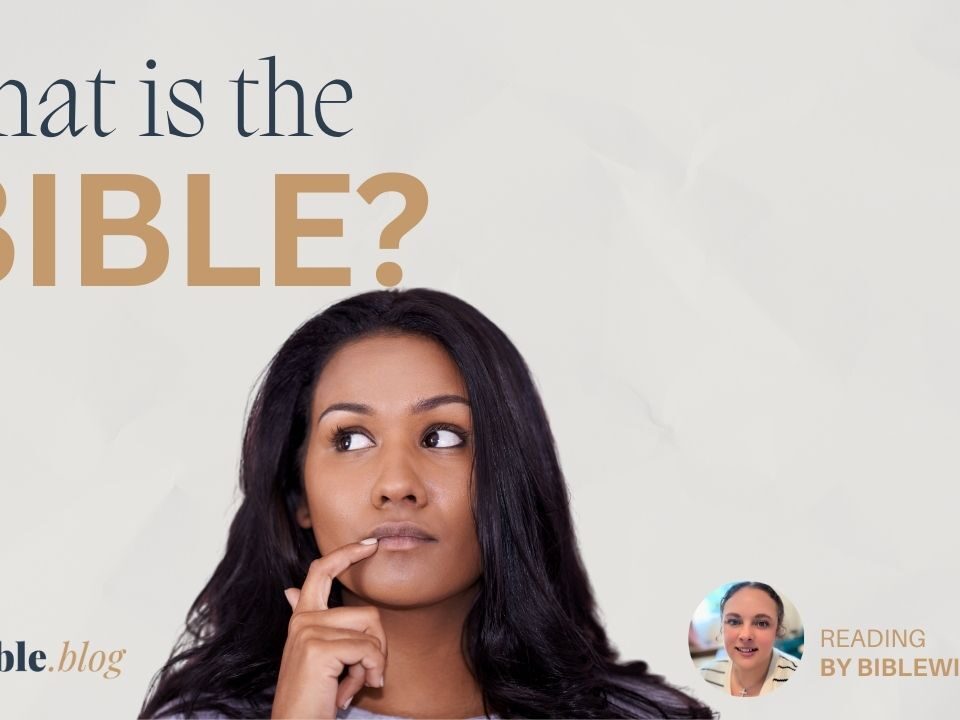 What Is the Bible?