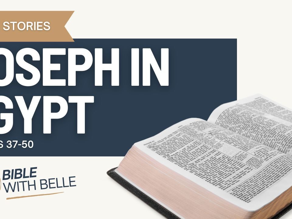 Joseph in Egypt (Genesis 37–50)