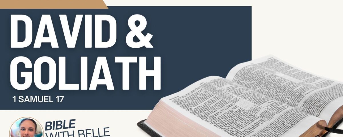 David & Goliath (1 Samuel 17)