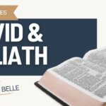 David & Goliath (1 Samuel 17)
