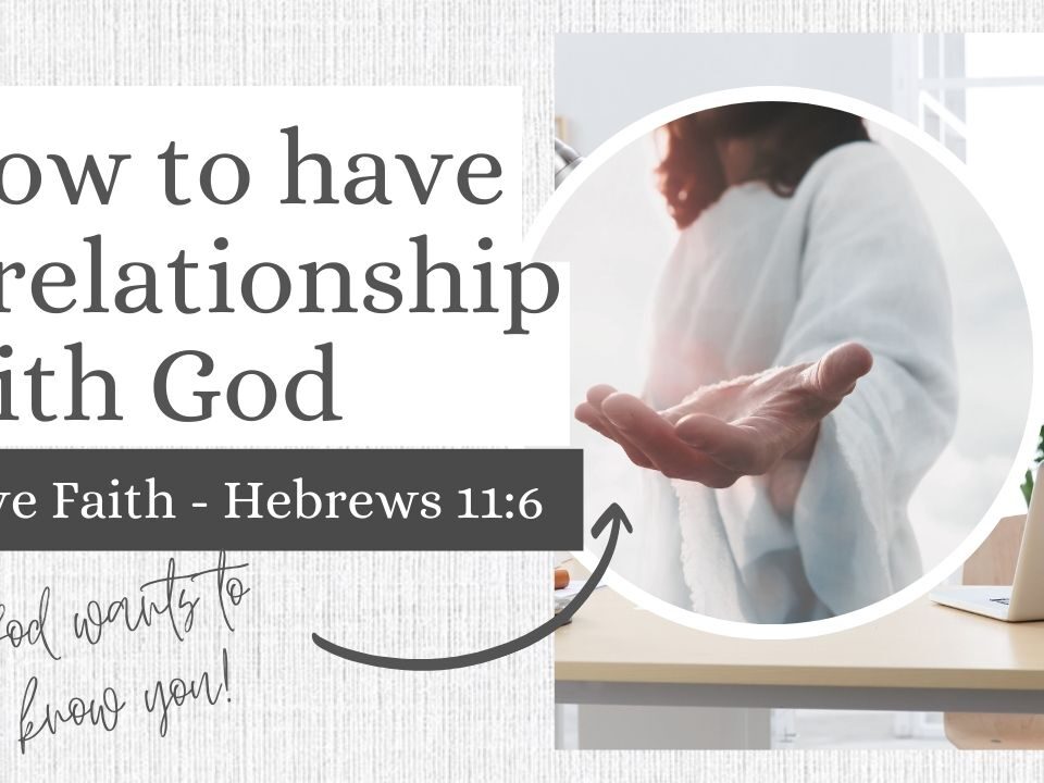 How To Have a Relationship with God