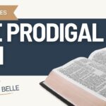 The Prodigal Son (Luke 15:11–32)